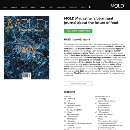 Magazine : MOLD :: Designing the Future of Food