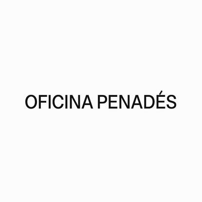 Oficina Penadés - Office for experimental ideas