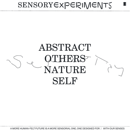 Sensory Experiments