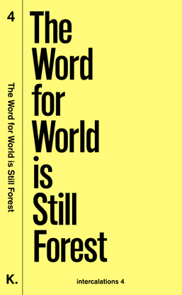 intercalations4_the_word_for_world_is_still_forest.pdf