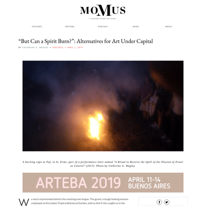 "But Can a Spirit Burn?": Alternatives for Art Under Capital - Momus