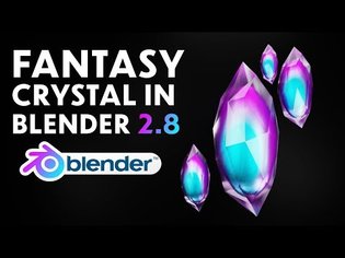 Blender Fantasy Crystals in Blender 2.8