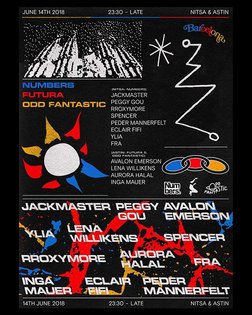 It's that time again... Numbers, Futura and Odd Fantastic takeover Nitsa &amp; Astin. Nitsa: Numbers JACKMASTER, PEGGY GOU, PEDE...