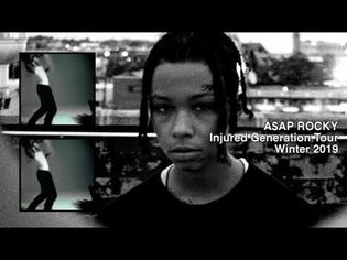 A$AP ROCKY - INJURED GENERATION TOUR - WINTER 2019