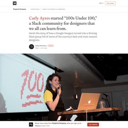 Carly Ayres started "100s Under 100," a Slack community for designers that we all can learn from.