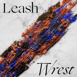 Wrest, by Leash