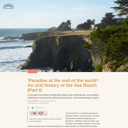 'Paradise at the end of the world': An oral history of the Sea Ranch (Part I)