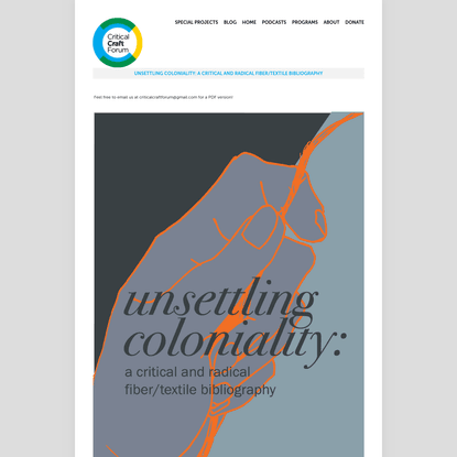 unsettling coloniality: a critical and radical fiber/textile bibliography - Critical Craft Forum