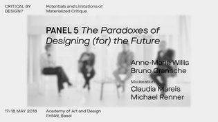 Panel 5 - Anne-Marie Willis, Bruno Gransche - "Critical By Design?" Conference