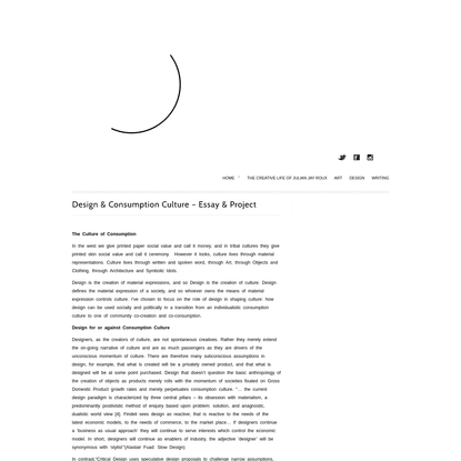 Design &amp; Consumption Culture - Essay &amp; Project - Julian Jay Roux