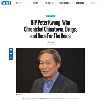 RIP Peter Kwong, Who Chronicled Chinatown, Drugs, and Race For The Voice