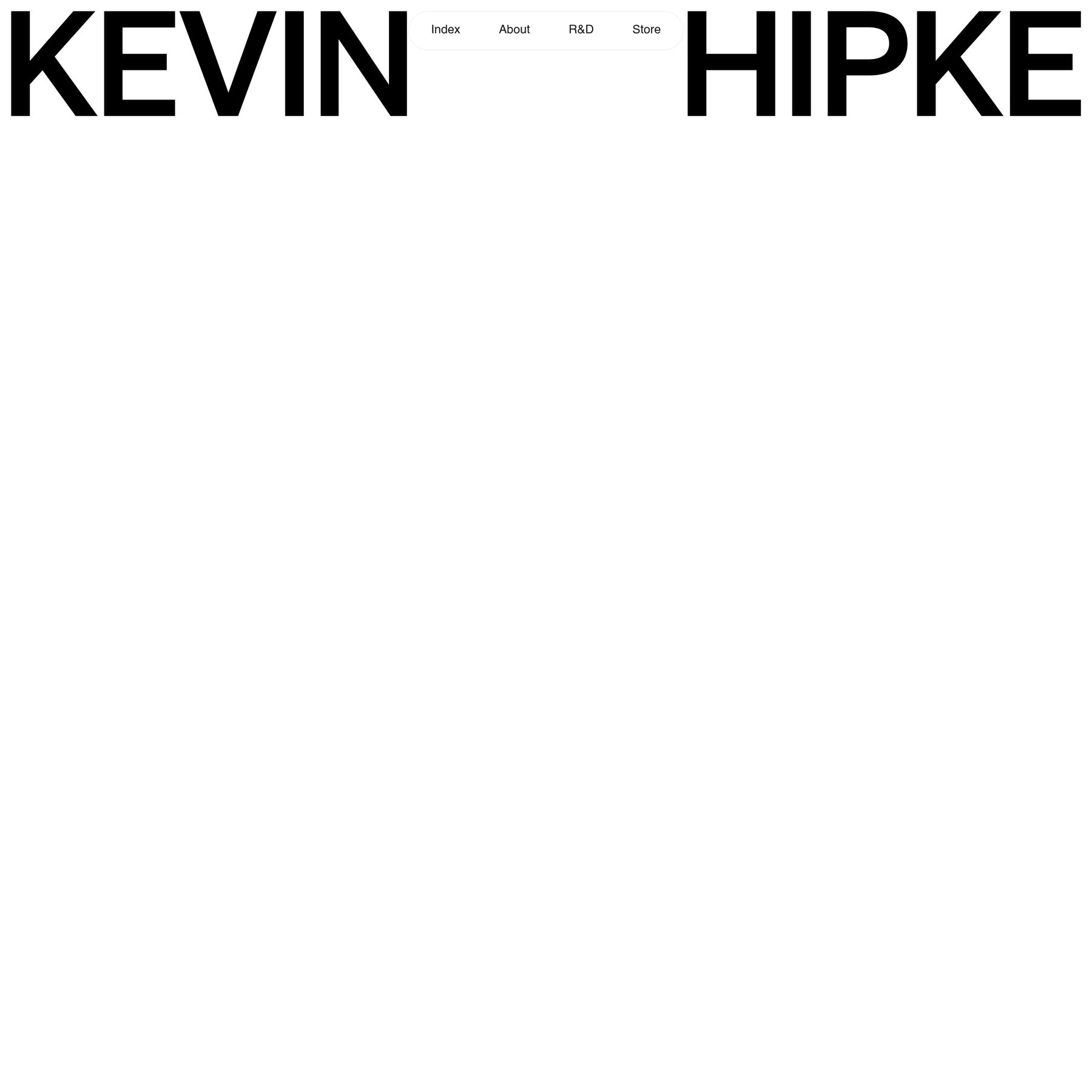 preview of Kevin Hipke – Dutch Design & Art Direction in London | Brand Systems, Digital Craft, Design Strategy