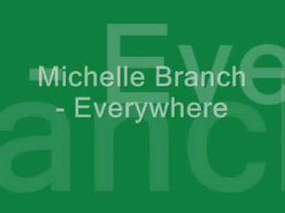 Michelle Branch - Everywhere - Lyrics
