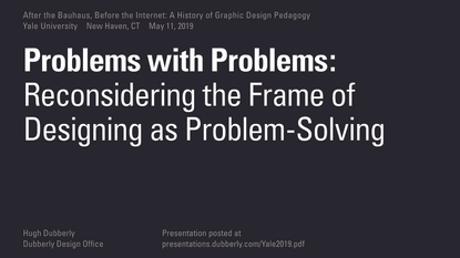 Problems with Problems:Reconsidering the Frame of Designing as Problem-Solving