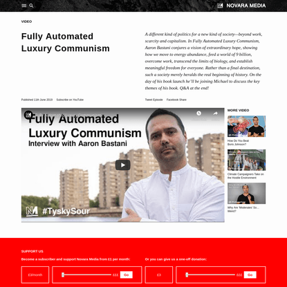 Fully Automated Luxury Communism | Novara Media