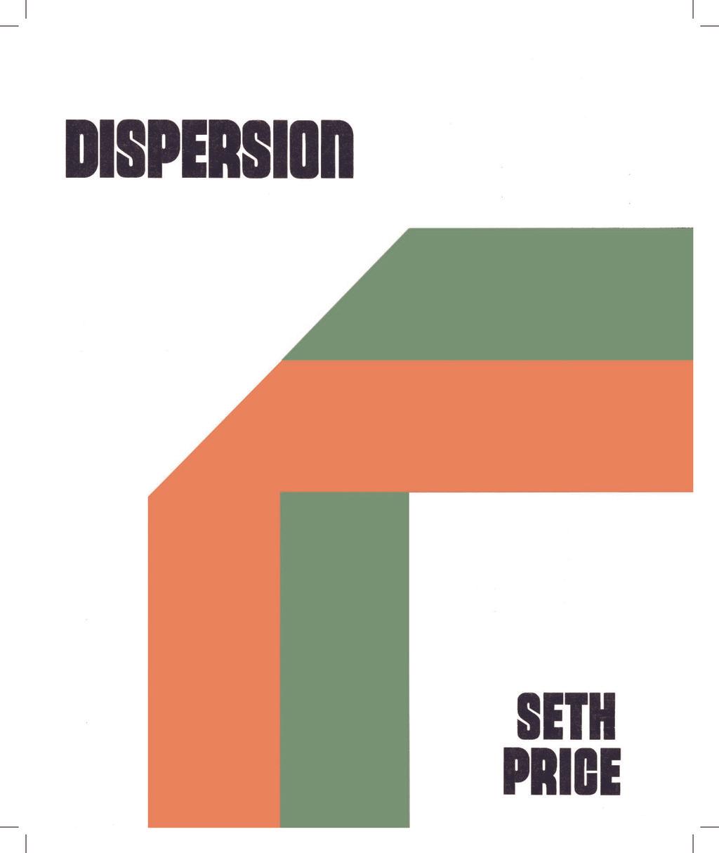 Seth Price, Dispersion