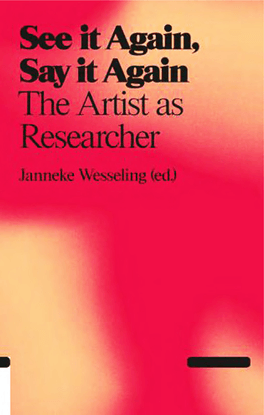 janneke-wesseling-see-it-again-say-it-again-the-artist-as-researcher.pdf