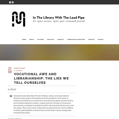 Vocational Awe and Librarianship: The Lies We Tell Ourselves
