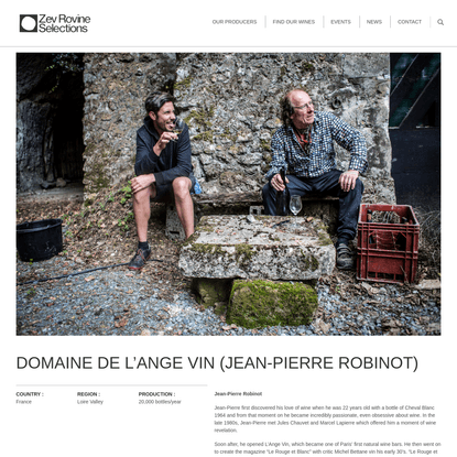 Domaine de l'Ange Vin (Jean-Pierre Robinot) - Zev Rovine Selections