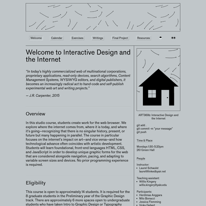 Spring 2019, Interactive Design and the Internet, Yale University ... Welcome
