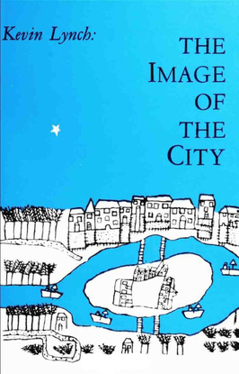 The Image of the City by Kevin Lynch