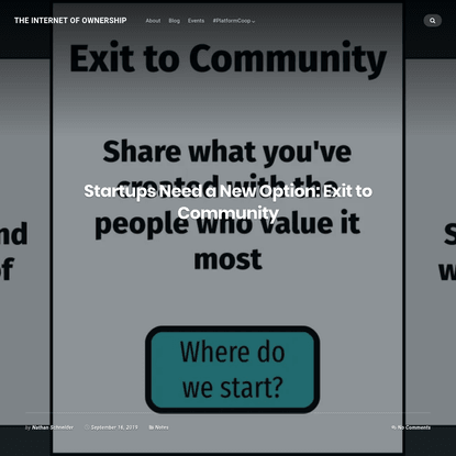 Startups Need a New Option: Exit to Community