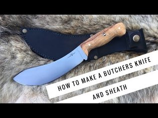 How to make a Butchers Knife and Sheath
