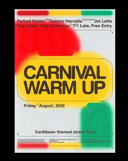 Recent bits 2/3: a poster for the Carnival Warm Up w. @farhadhakim_ @theadamandevee9 @iwigertoods