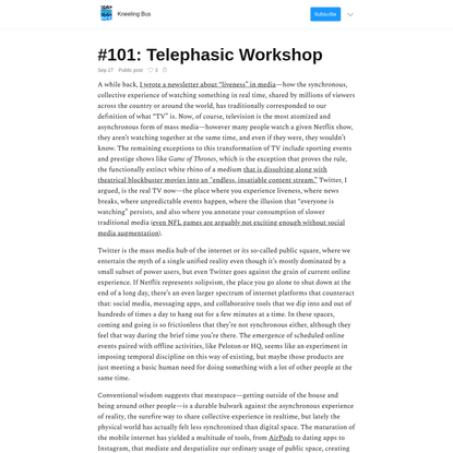 #101: Telephasic Workshop