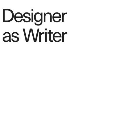 Designer as Writer - Page 1