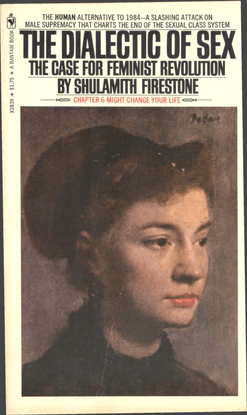 the-dialectic-of-sex_-the-case-for-feminis-shulamith-firestone.pdf