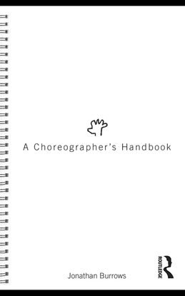 A Choreographer’s Handbook