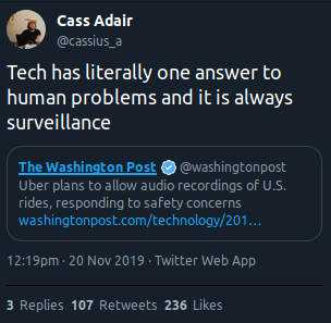 "Tech has literally one answer to human problems and it is always surveillance"