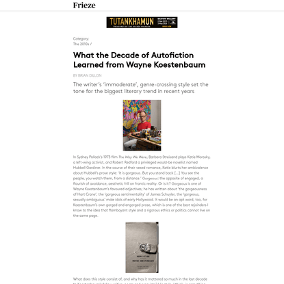 What the Decade of Autofiction Learned from Wayne Koestenbaum | Frieze