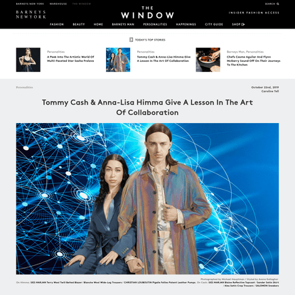 Tommy Cash and Anna-Lisa Himma Interview | Barneys New York