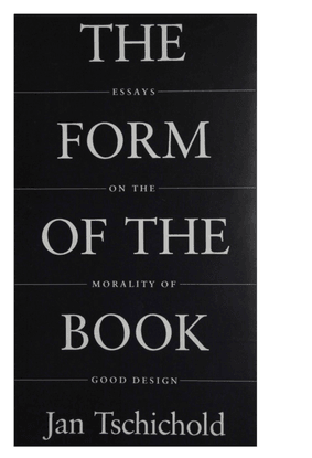 tschichold_the-form-of-the-book-essays-on-the-mora-jan-tschichold.pdf