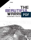 The Beautiful Warriors. Technofeminist Praxis in the Twenty-First Century