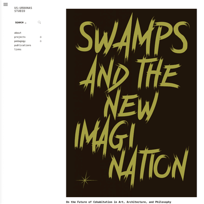 Swamps and the New Imagination, 2020