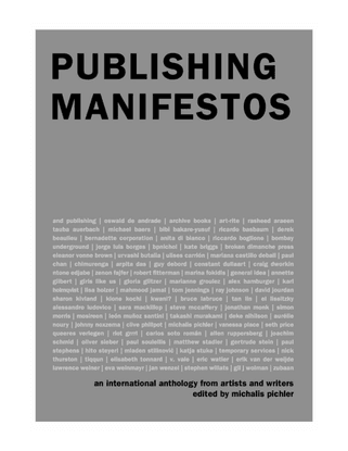 Publishing Manifestos, Michalis Pichler, 2019, intro