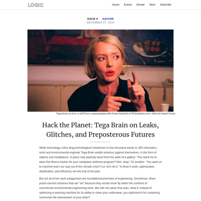 Hack the Planet: Tega Brain on Leaks, Glitches, and Preposterous Futures