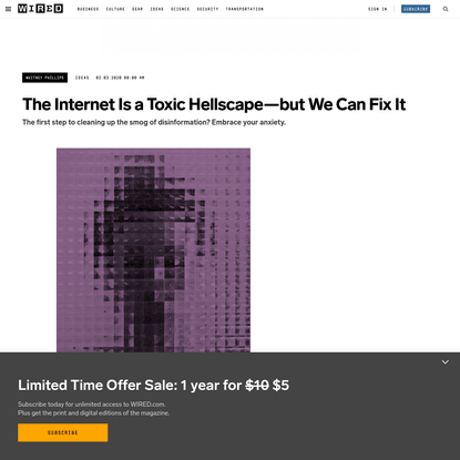 The Internet Is a Toxic Hellscape-but We Can Fix It