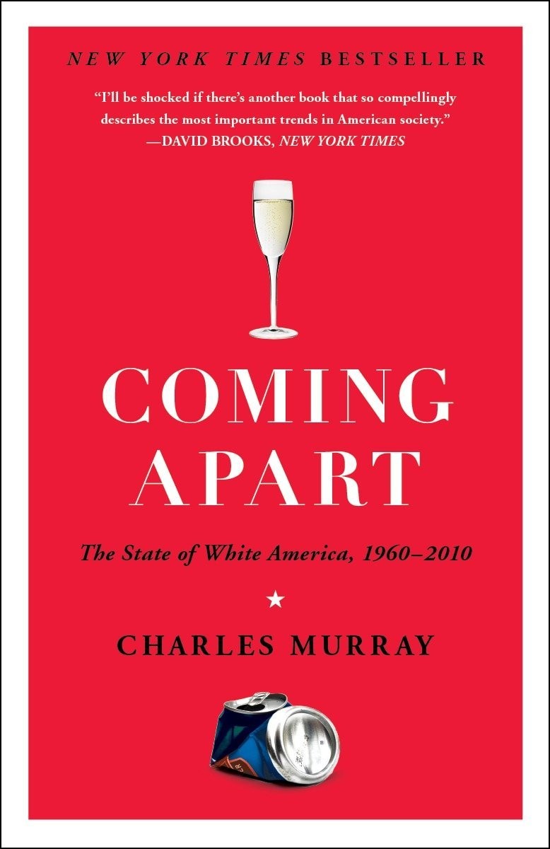 Coming Apart by Charles Murray