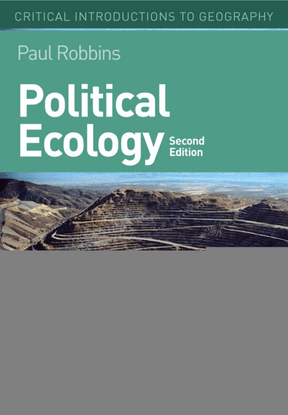 critical-introductions-to-geography-paul-robbins-political-ecology-a-critical-introduction-2nd-edition-wiley-blackwell-2011-...