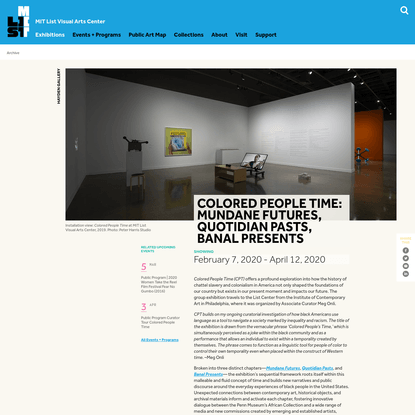 Colored People Time: Mundane Futures, Quotidian Pasts, Banal Presents
