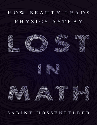 lost-in-math-how-beauty-leads-physics-astray-by-sabine-hossenfelder-z-lib.org-.pdf