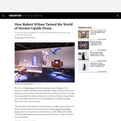How Robert Wilson Turned the World of Hermès Upside Down