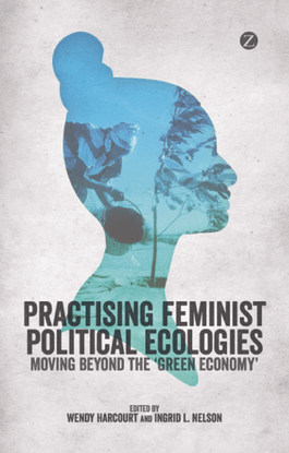 practicing-feminist-political-ecologies_-m-wendy-harcourt.pdf