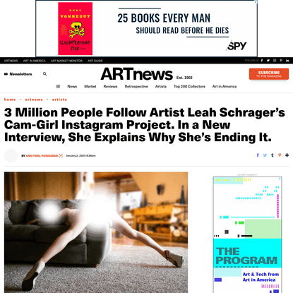 3 Million People Follow Artist Leah Schrager's Cam-Girl Instagram Project. In a New Interview, She Explains Why She's Ending...
