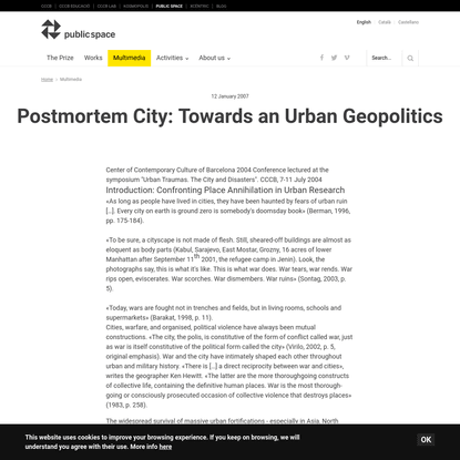 public space: Postmortem City: Towards an Urban Geopolitics