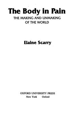 elaine-scarry-the-body-in-pain-the-making-unknown.pdf